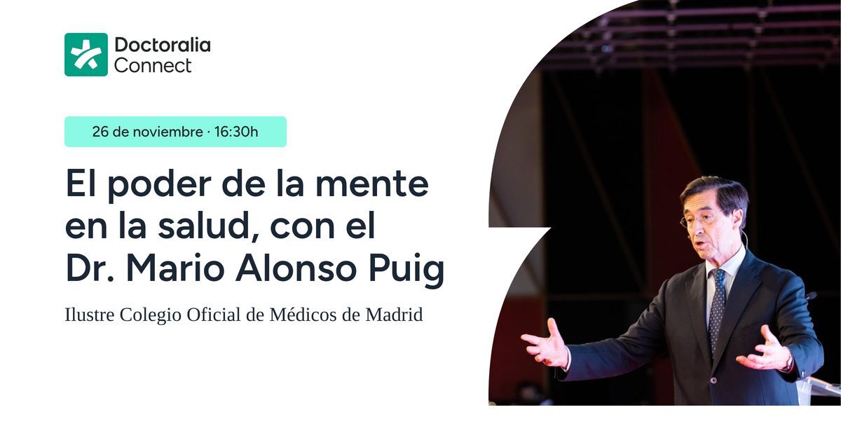 El poder de la mente en la salud, con el Dr. Mario Alonso Puig